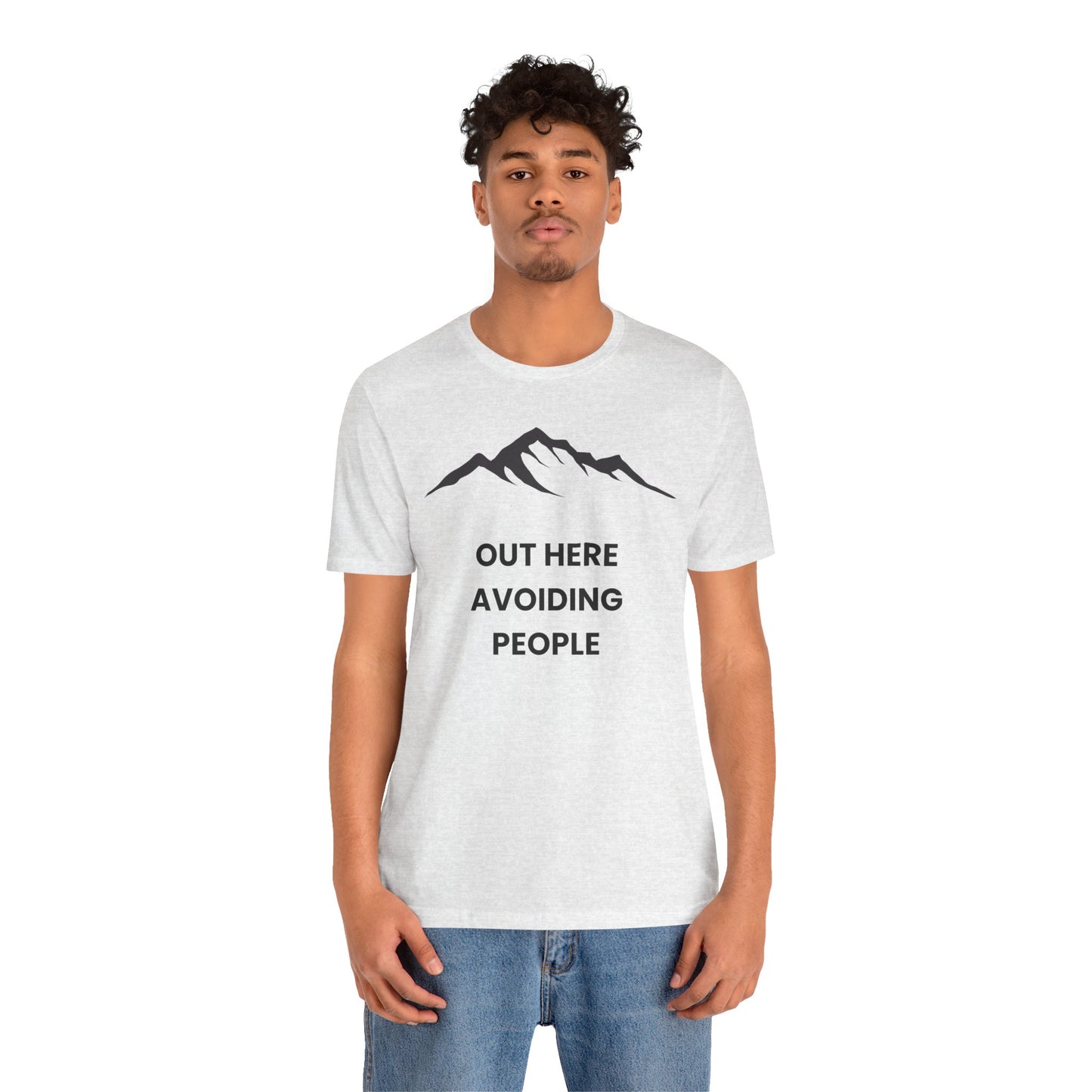 Out Here Avoiding People Mountain T-Shirt