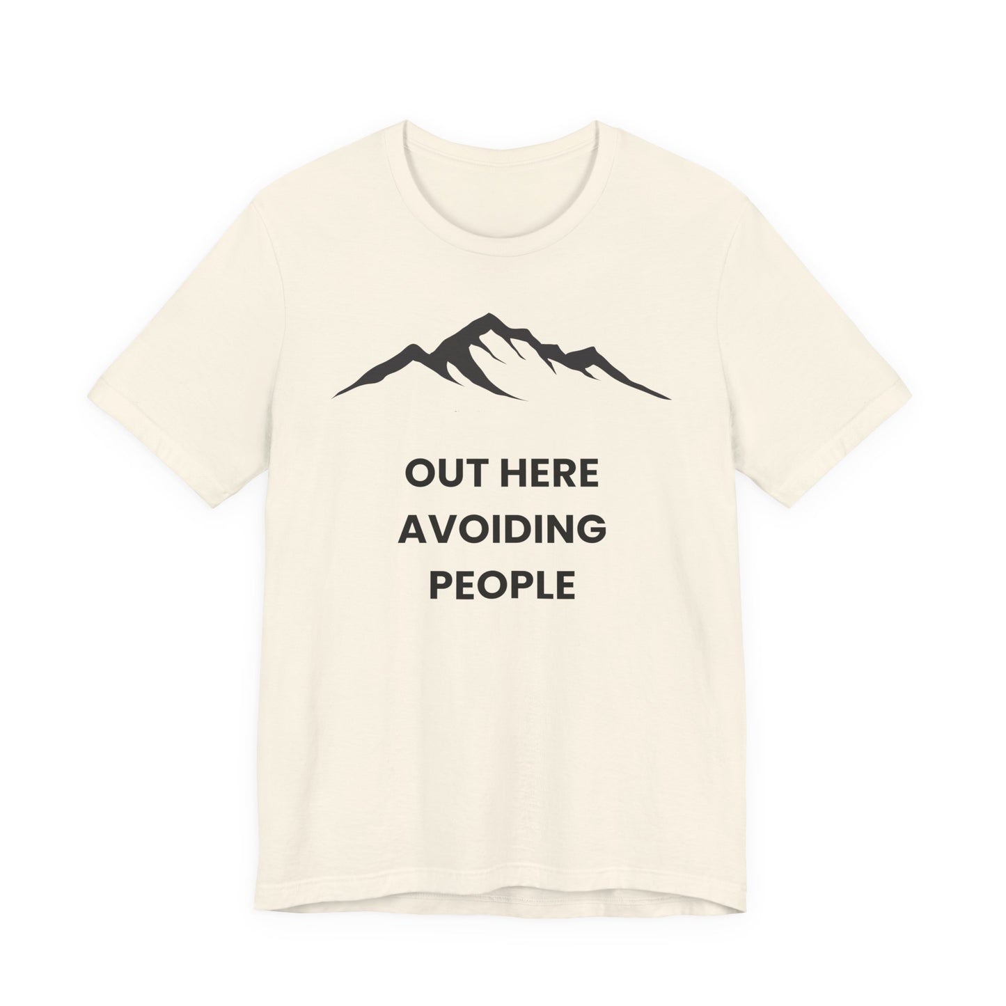 Out Here Avoiding People Mountain T-Shirt