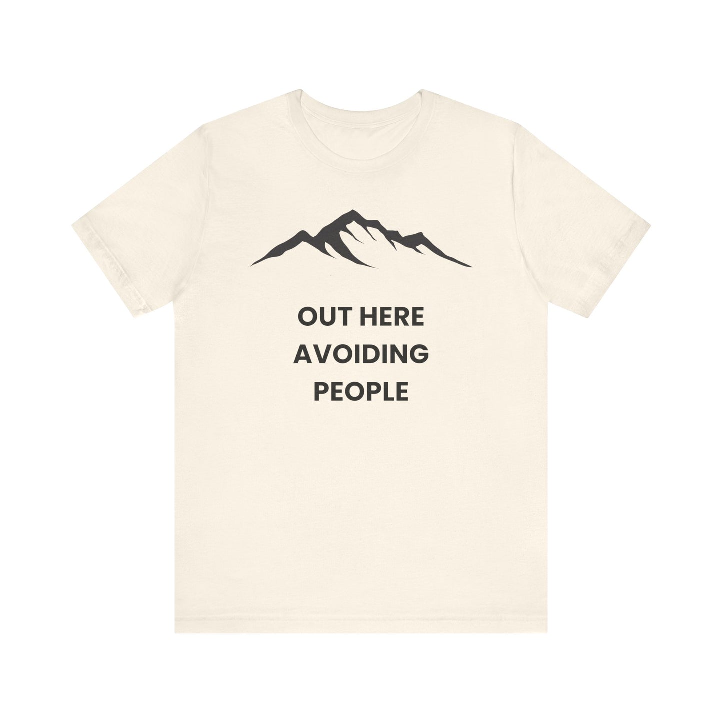 Out Here Avoiding People Mountain T-Shirt