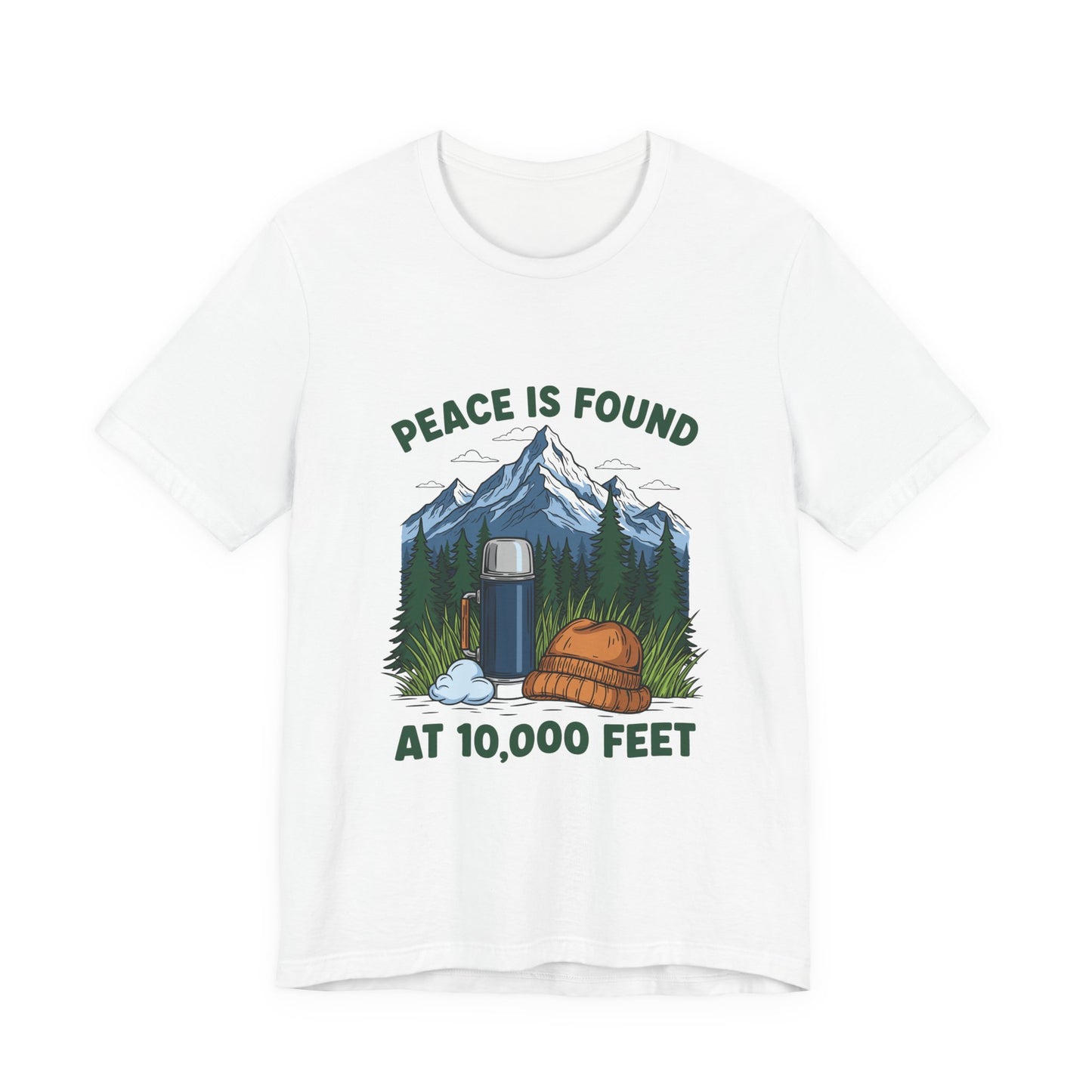 Peace Is Found at 10,000 Feet Mountain Camping T-Shirt